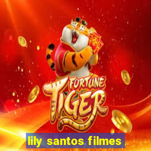 lily santos filmes